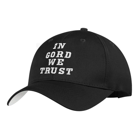 In Gord We Trust Hat