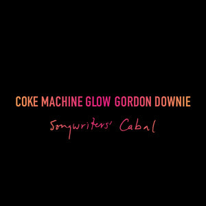Coke Machine Glow Songwriters' Cabal CD's